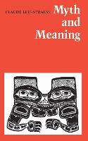 Book Cover for Myth and Meaning by Claude Lévi-Strauss