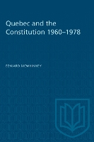 Book Cover for Quebec and the Constitution 1960-1978 by Edward McWhinney