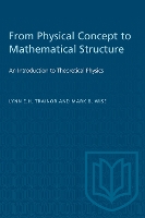 Book Cover for From Physical Concept to Mathematical Structure by Lynn E.H. Trainor, Mark B. Wise