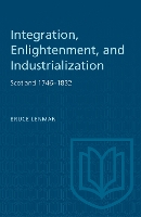 Book Cover for Integration, Enlightenment, and Industrialization by Bruce Lenman