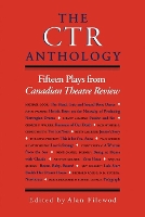 Book Cover for The CTR Anthology by Alan Filewod