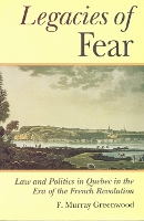 Book Cover for The Legacies of Fear by F. Murray Greenwood