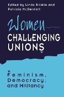 Book Cover for Women Challenging Unions by Linda Briskin