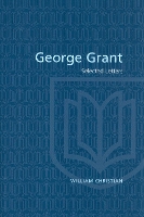 Book Cover for George Grant by George Grant