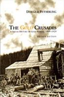 Book Cover for The Gold Crusades by Douglas Fetherling