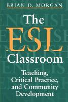 Book Cover for The ESL Classroom by Brian Morgan