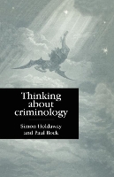 Book Cover for Thinking About Criminology by Simon Holdaway