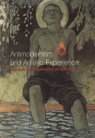 Book Cover for Antimodernism and Artistic Experience by Lynda Lee Jessup