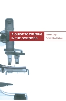 Book Cover for A Guide to Writing in the Sciences by Andrea Gilpin, Patricia Patchet-Golubev