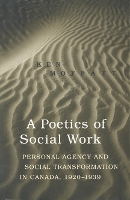 Book Cover for A Poetics of Social Work by Ken Moffatt