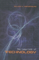 Book Cover for The Labyrinth of Technology by Willem H. Vanderburg