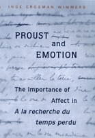 Book Cover for Proust and Emotion by Inge Crosman Wimmers