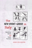 Book Cover for The New Avant-Garde in Italy by John Picchione