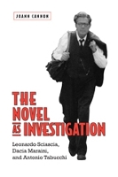 Book Cover for The Novel as Investigation by JoAnn Cannon