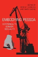 Book Cover for Embodying Pessoa by Anna Klobucka