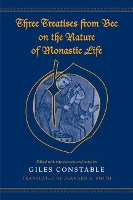 Book Cover for Three Treatises From Bec on the Nature of Monastic Life by Giles Constable