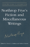 Book Cover for Northrop Frye's Fiction and Miscellaneous Writings by Northrop Frye