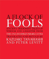 Book Cover for A Flock of Fools by Kazuaki Tanahashi