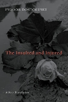 Book Cover for Insulted and Injured by Fyodor Dostoyevsky