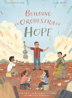 Book Cover for Building an Orchestra of Hope by Carmen Oliver