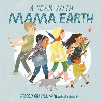 Book Cover for A Year with Mama Earth by Rebecca Grabill