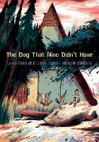 Book Cover for The Dog That Nino Didn't Have by Edward Van De Vendel