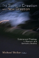 Book Cover for Spirit in Creation and New Creation by Michael Welker