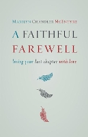 Book Cover for Faithful Farewell by Marilyn Chandler McEntyre