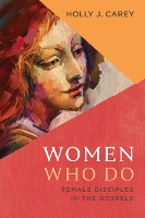 Book Cover for Women Who Do by Holly J Carey