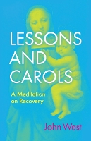 Book Cover for Lessons and Carols by John West