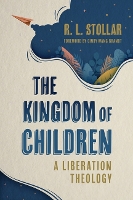 Book Cover for The Kingdom of Children by R L Stollar, Cindy Wang Brandt