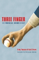 Book Cover for Three Finger by Cindy Thomson, Scott Brown, Ferguson Jenkins