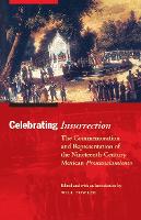 Book Cover for Celebrating Insurrection by Will Fowler