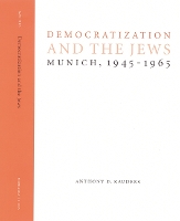 Book Cover for Democratization and the Jews by Anthony D Kauders