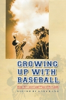 Book Cover for Growing Up with Baseball by Gary Land