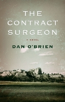 Book Cover for The Contract Surgeon by Dan O'Brien