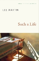 Book Cover for Such a Life by Lee Martin