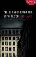 Book Cover for Cruel Tales from the Thirteenth Floor by Luc Lang