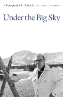 Book Cover for Under the Big Sky by Jackson J. Benson