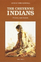 Book Cover for The Cheyenne Indians, Volume 1 by George Bird Grinnell