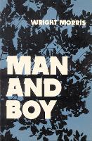 Book Cover for Man and Boy by Wright Morris