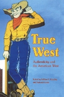 Book Cover for True West by William R Handley