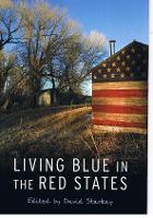 Book Cover for Living Blue in the Red States by David Starkey