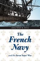 Book Cover for The French Navy and the Seven Years' War by Jonathan R. Dull