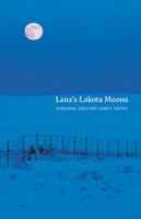 Book Cover for Lana's Lakota Moons by Virginia Driving Hawk Sneve