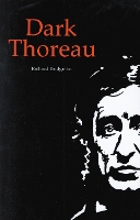 Book Cover for Dark Thoreau by Richard Bridgman