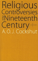 Book Cover for Religious Controversies of the Nineteenth Century by A. O. J. Cockshut