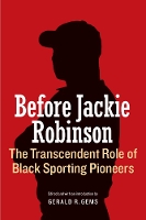 Book Cover for Before Jackie Robinson by Gerald R. Gems