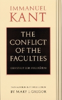 Book Cover for The Conflict of the Faculties by Immanuel Kant, Mary J. Gregor