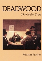 Book Cover for Deadwood by Watson Parker